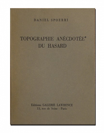 Daniel Spoerri, Topographie Anecdotee Du Hasard/ Anecdoted Topography of Chance
1962