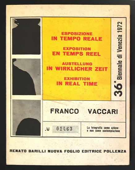 Franco Vaccari, ESPOSIZIONE IN TEMPO REALE
1973